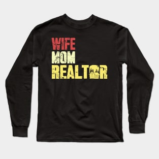 Wife mom realtor Long Sleeve T-Shirt